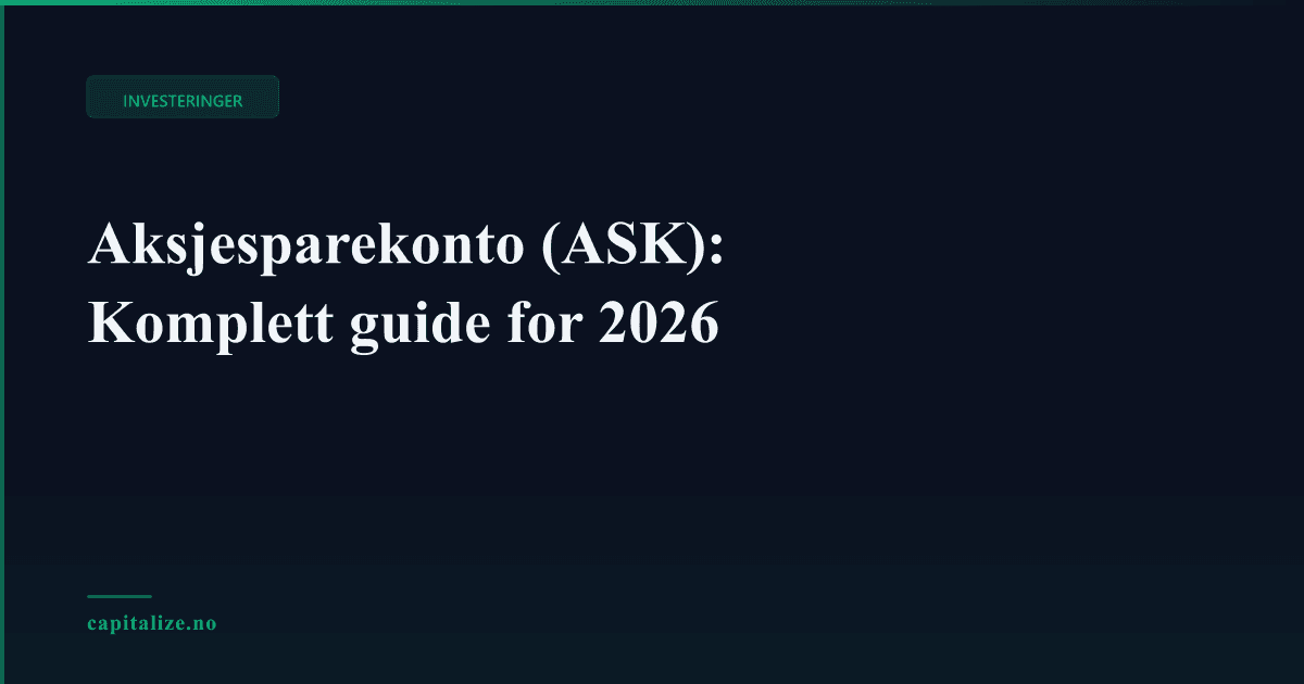 Aksjesparekonto (ASK): Komplett guide for 2026
