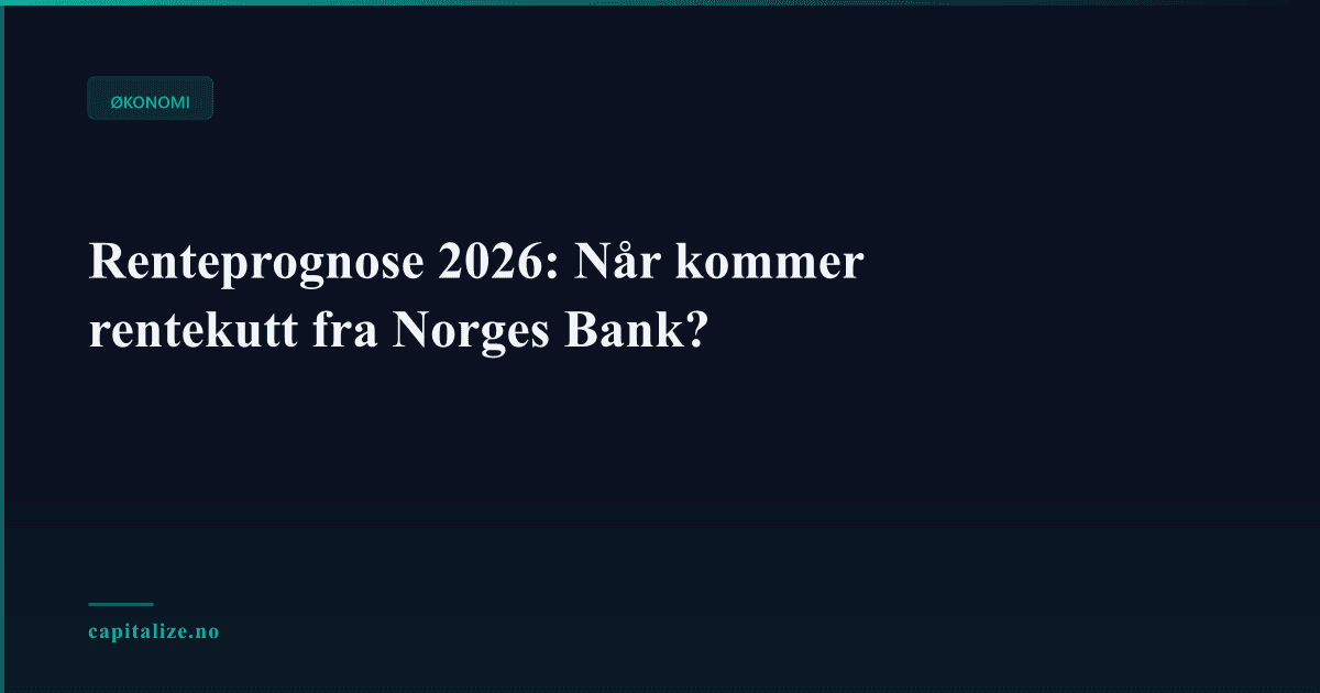 Illustrasjonsbilde for Renteprognose 2026: Når kommer rentekutt fra Norges Bank?